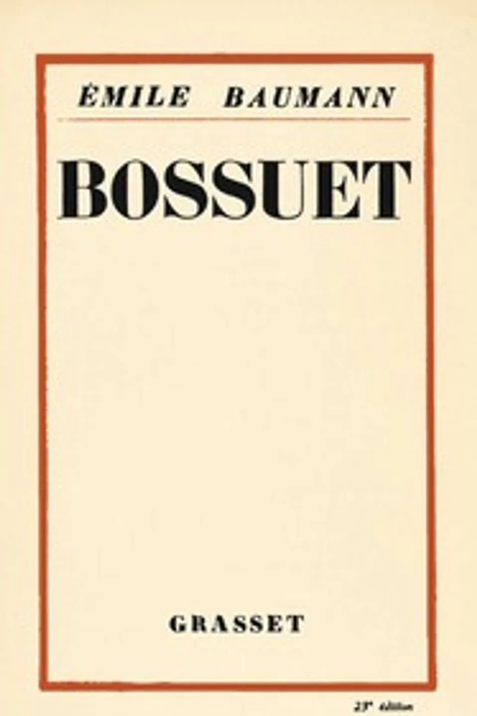 Bossuet, Emile Baumann