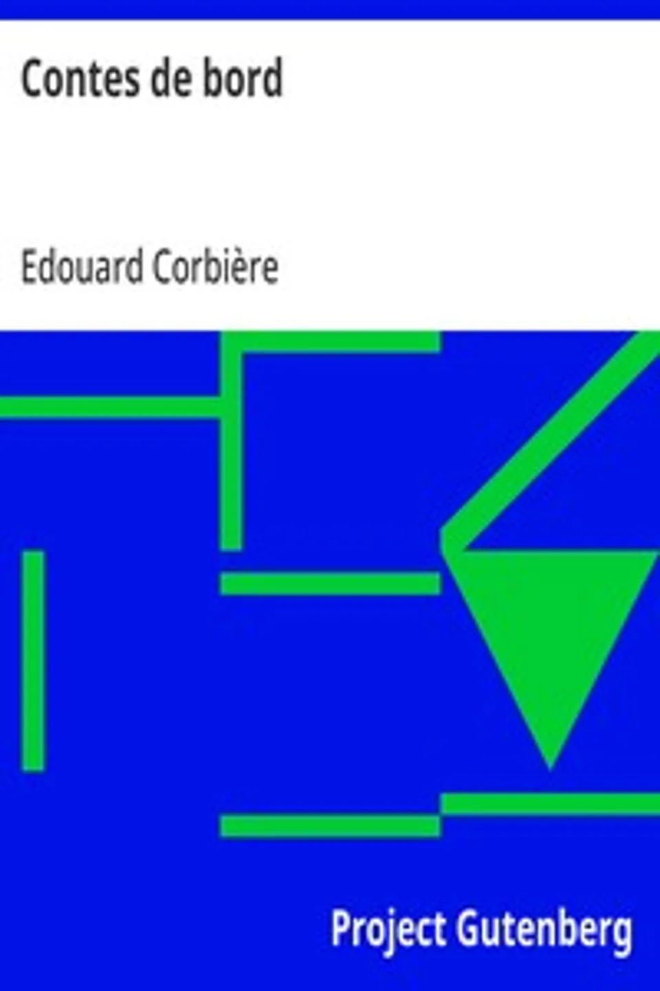 Contes de bord, Edouard Corbière