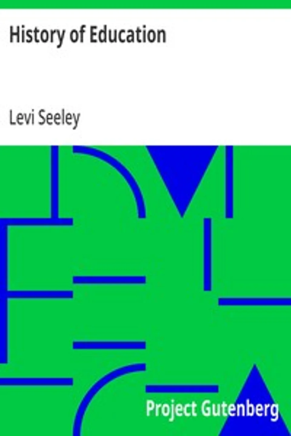 History of Education, Levi Seeley