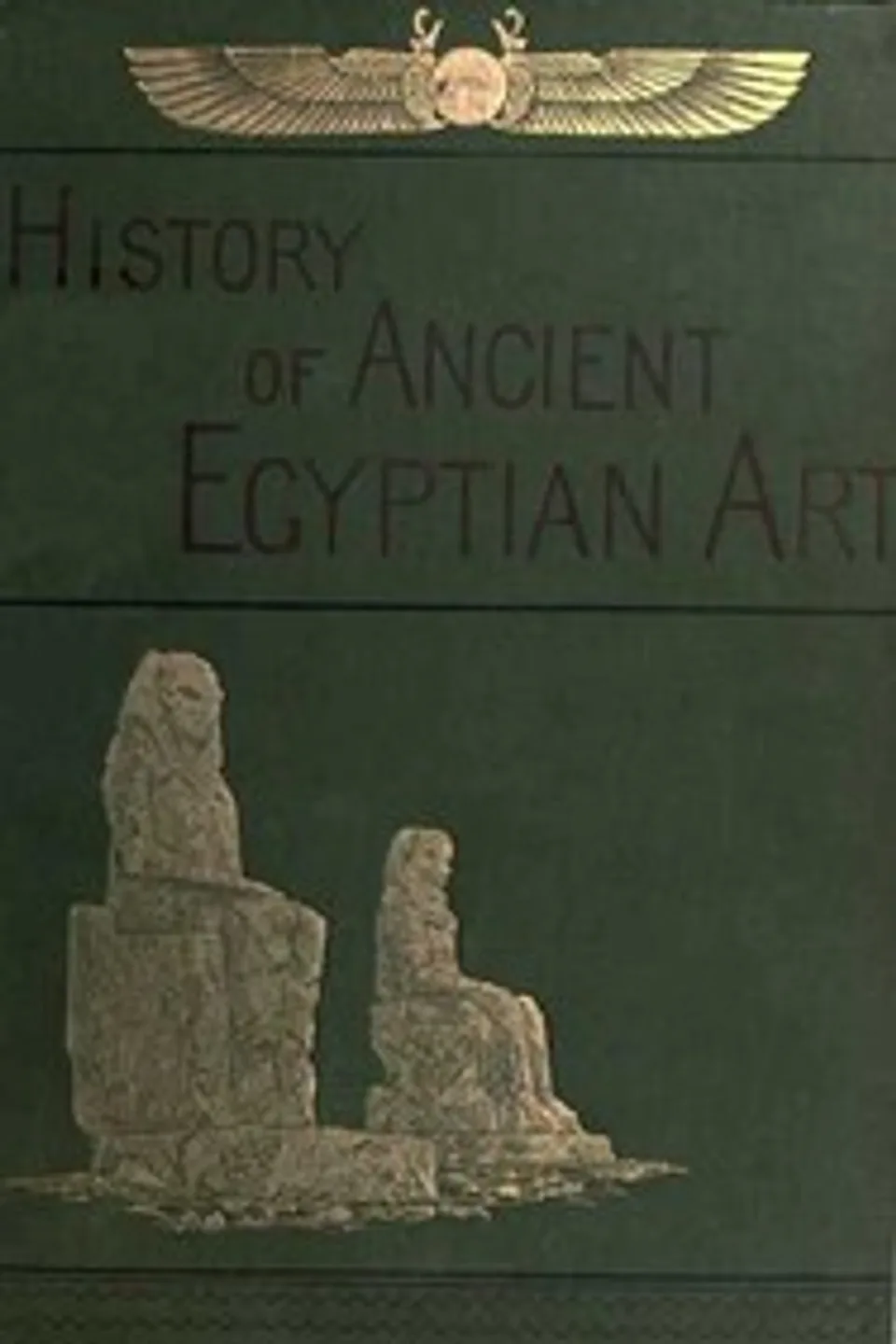 A History of Art in Ancient Egypt, Vol. 1 (of 2), Georges Perrot