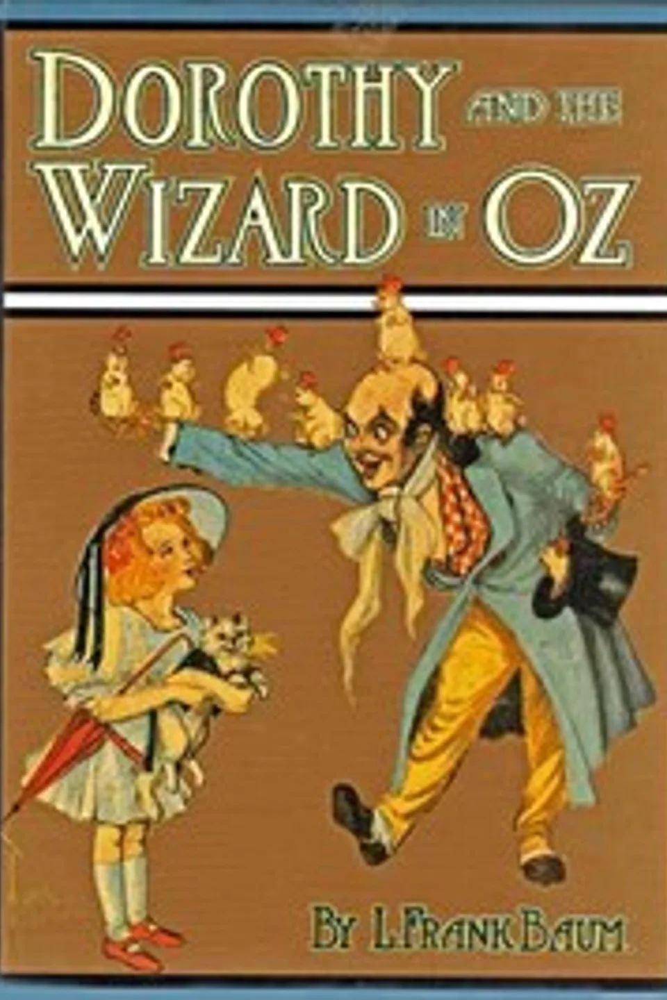 Dorothy and the Wizard in Oz, L. Frank (Lyman Frank) Baum