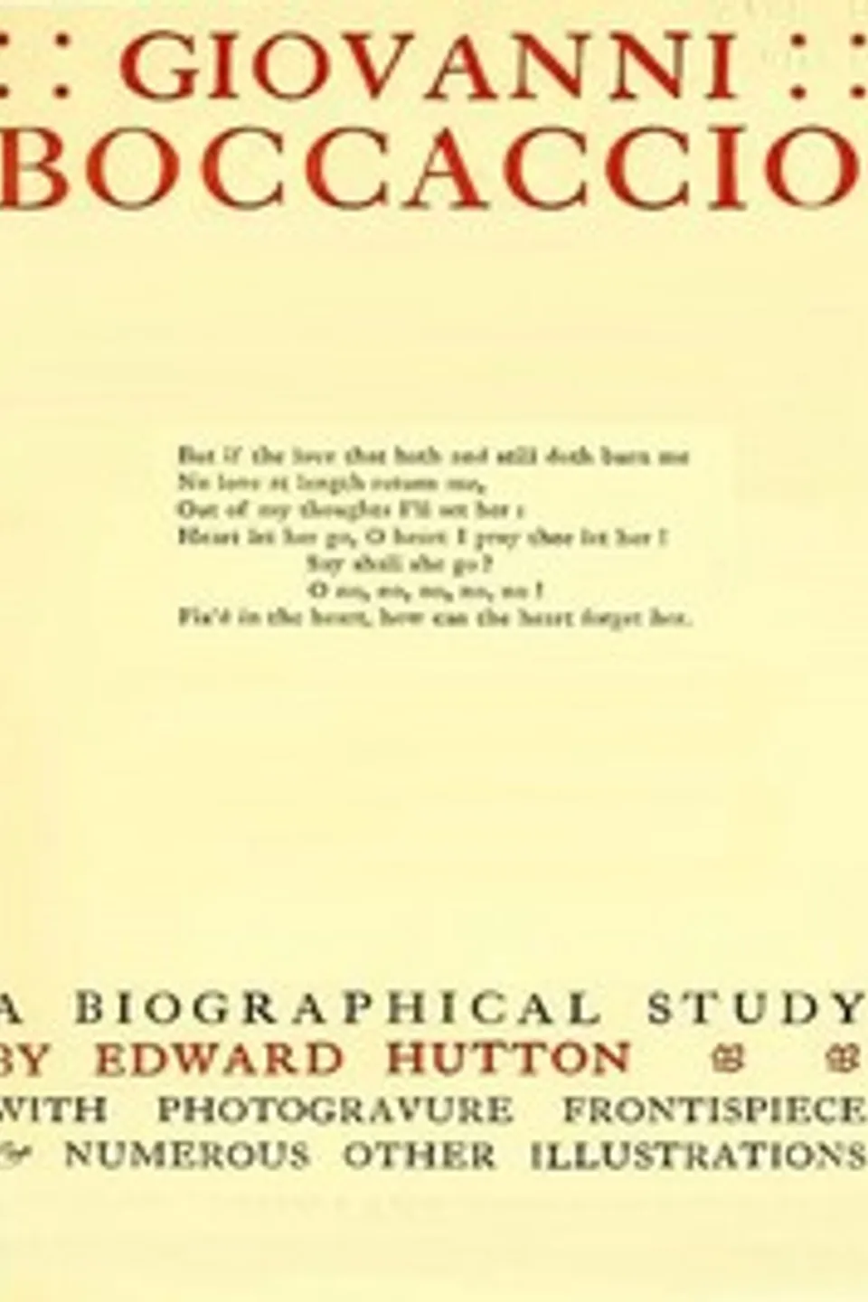 Giovanni Boccaccio, a Biographical Study, Edward Hutton