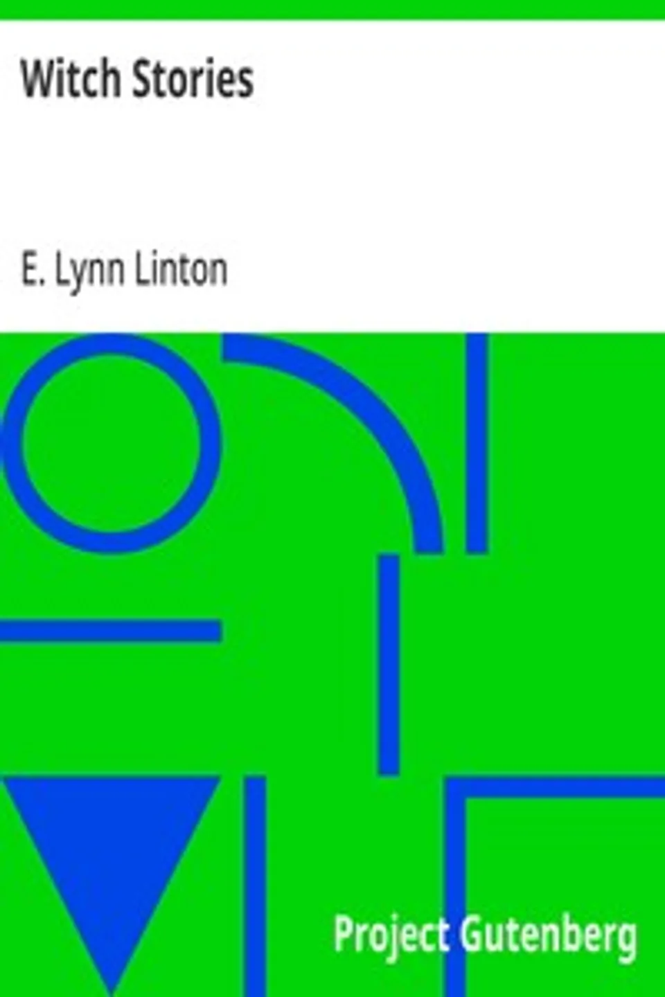 Witch Stories, E. Lynn (Elizabeth Lynn) Linton