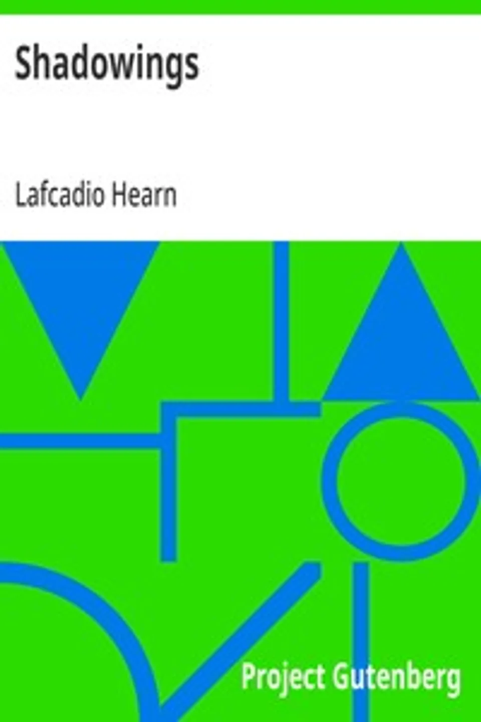 Shadowings, Lafcadio Hearn