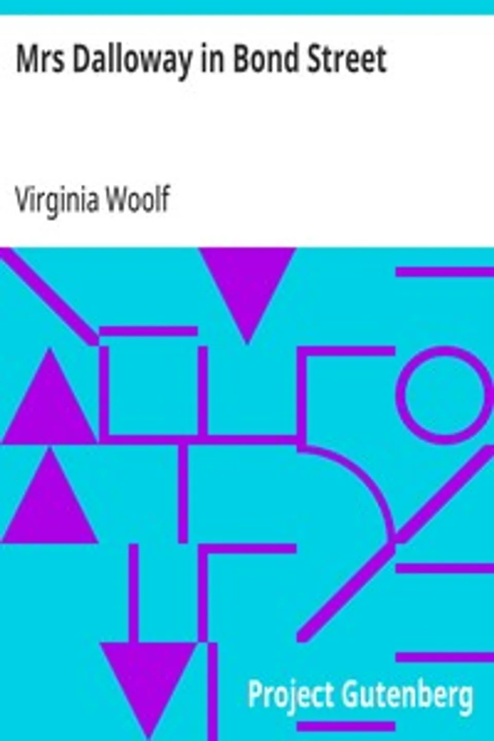 Mrs Dalloway in Bond Street, Virginia Woolf