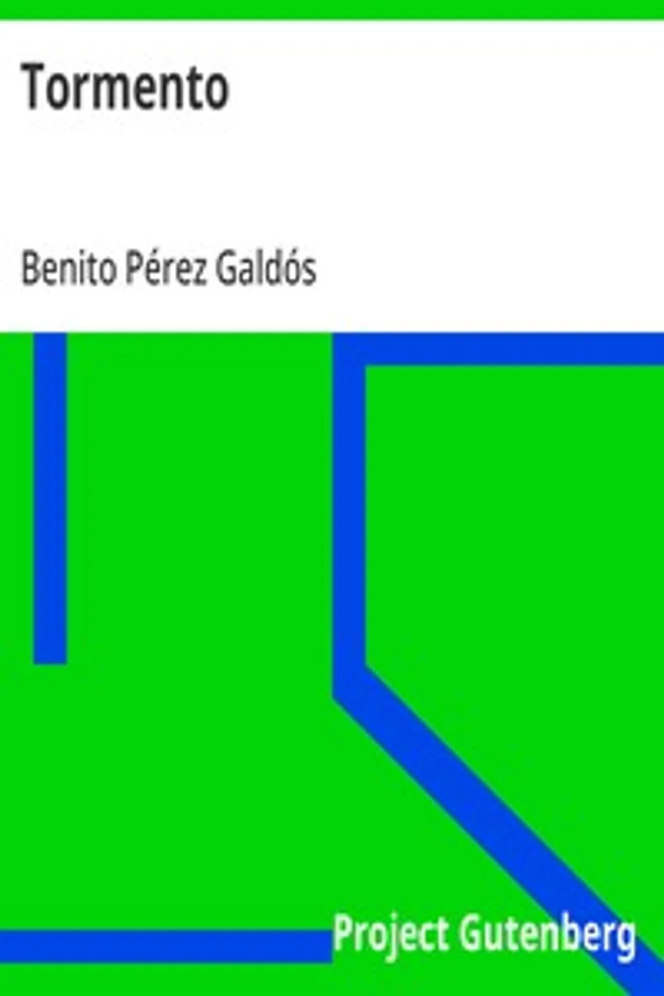 Tormento, Benito Pérez Galdós