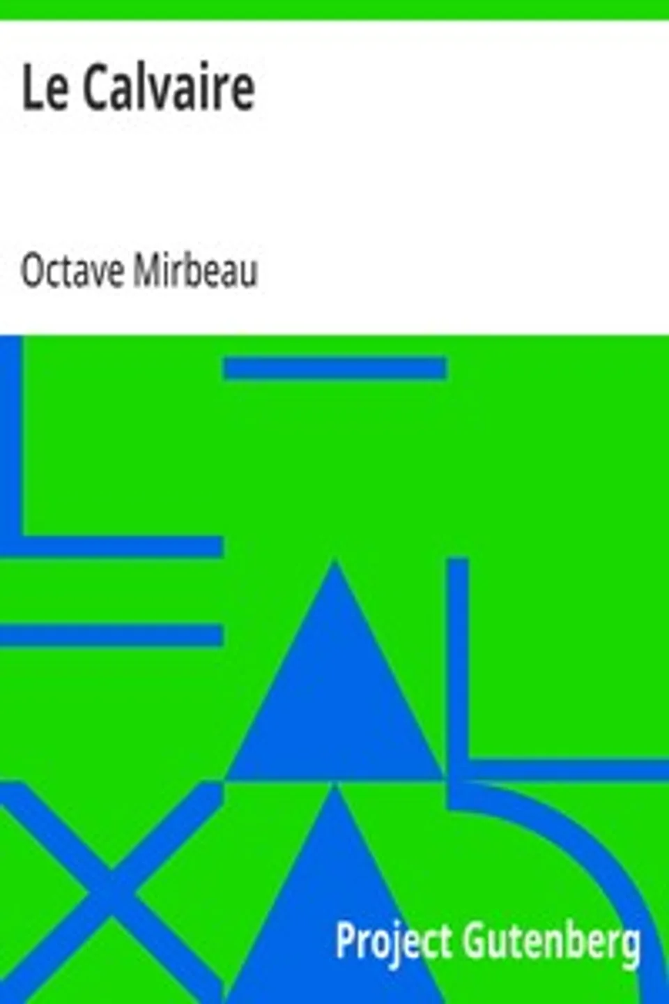 Le Calvaire, Octave Mirbeau