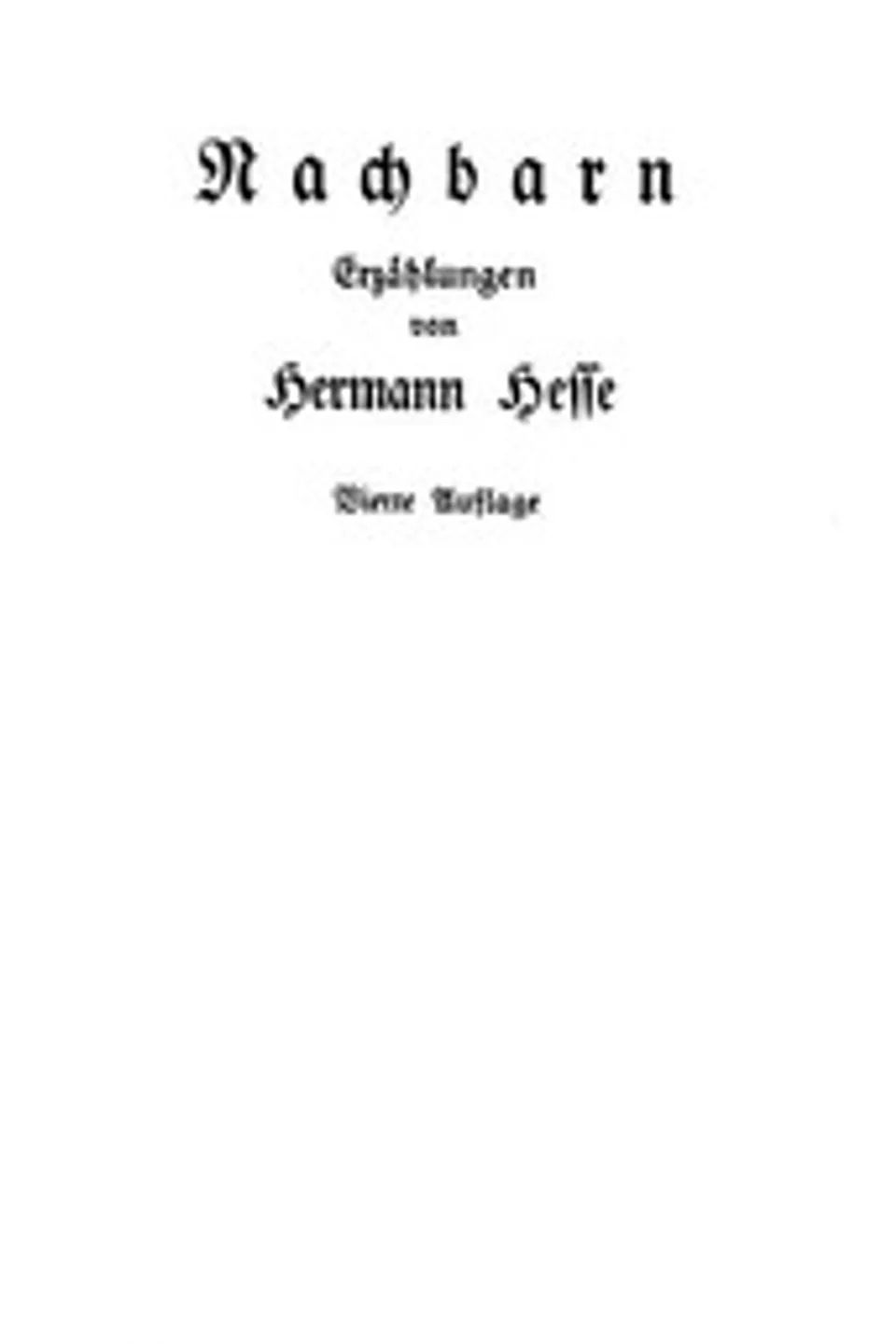 Nachbarn, Hermann Hesse