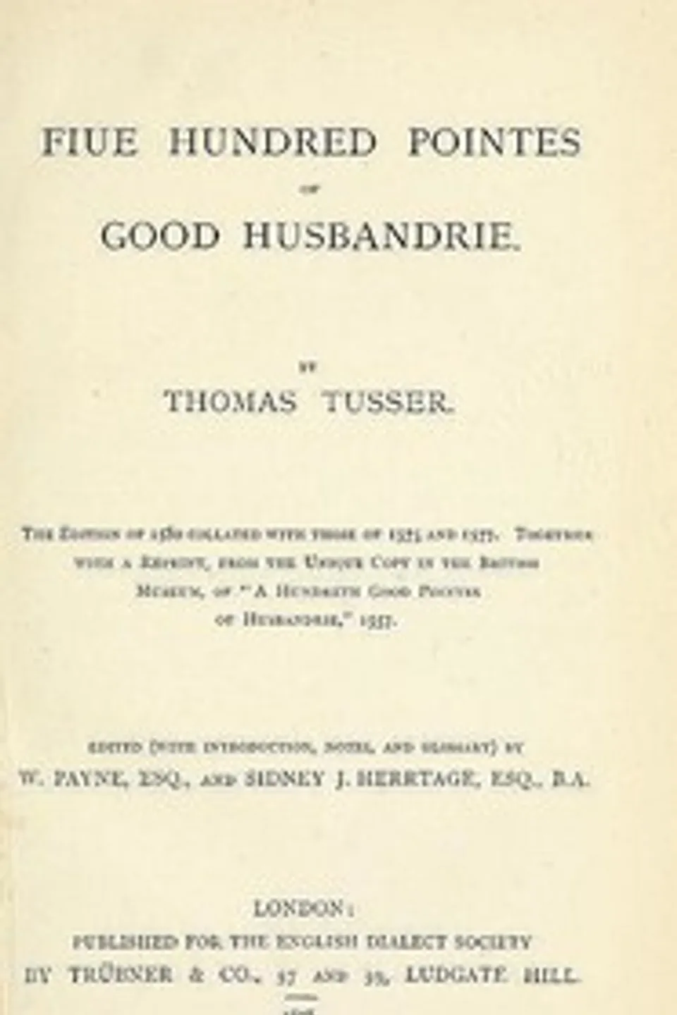 Fiue hundred pointes of good husbandrie, Thomas Tusser