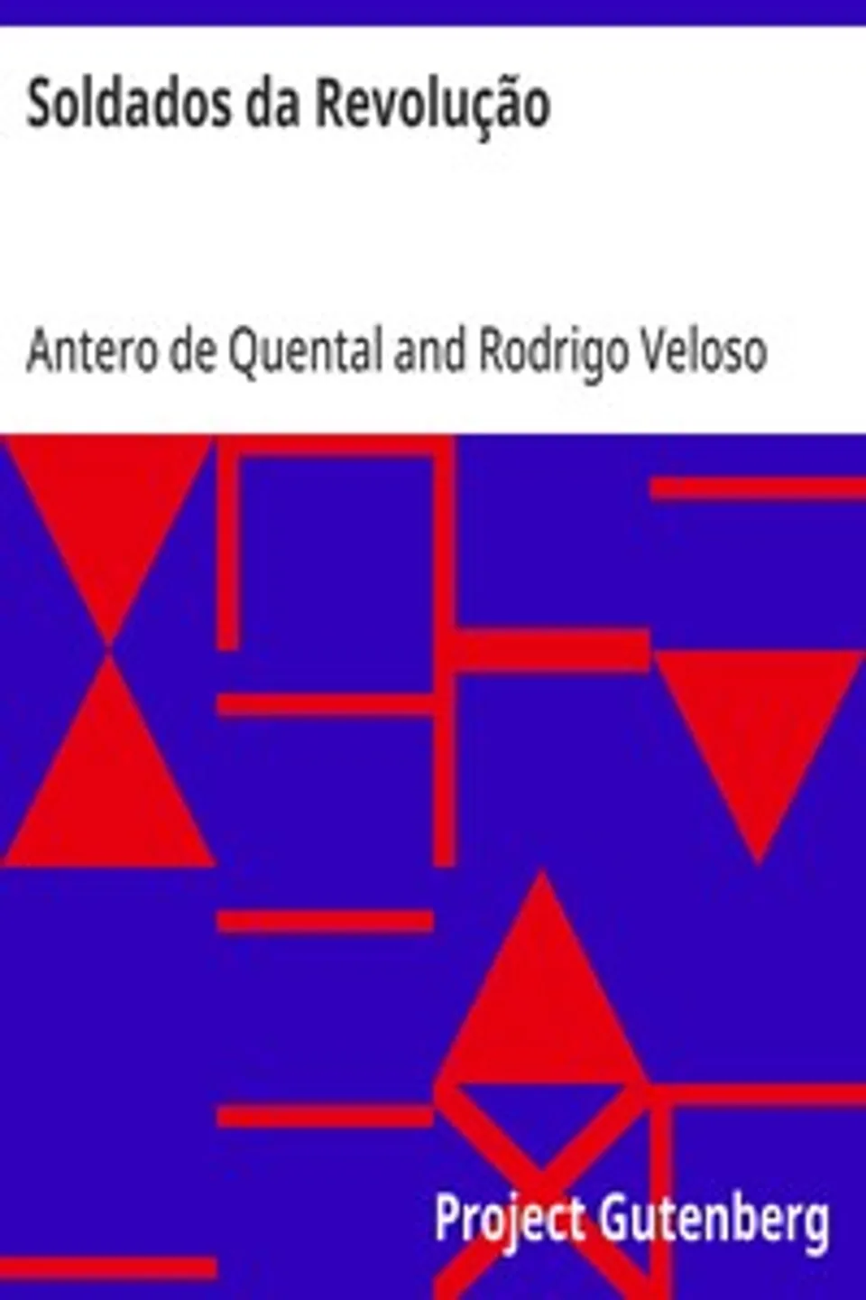 Soldados da Revolução, Antero de Quental