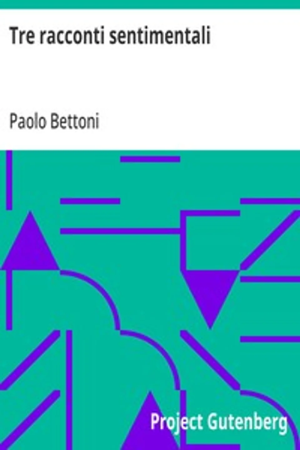 Tre racconti sentimentali, Paolo Bettoni