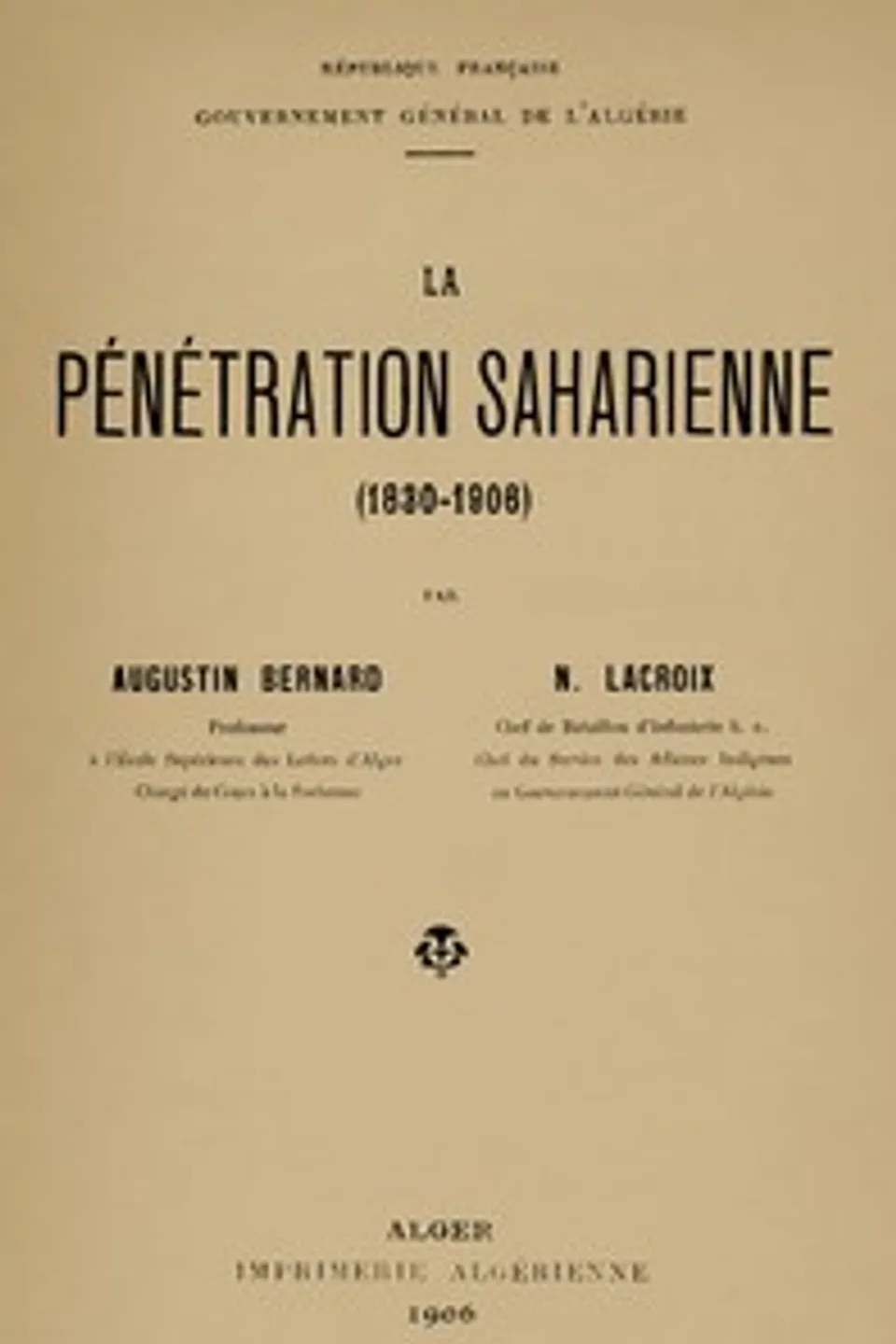 La pénétration saharienne (1830-1906), Augustin Bernard