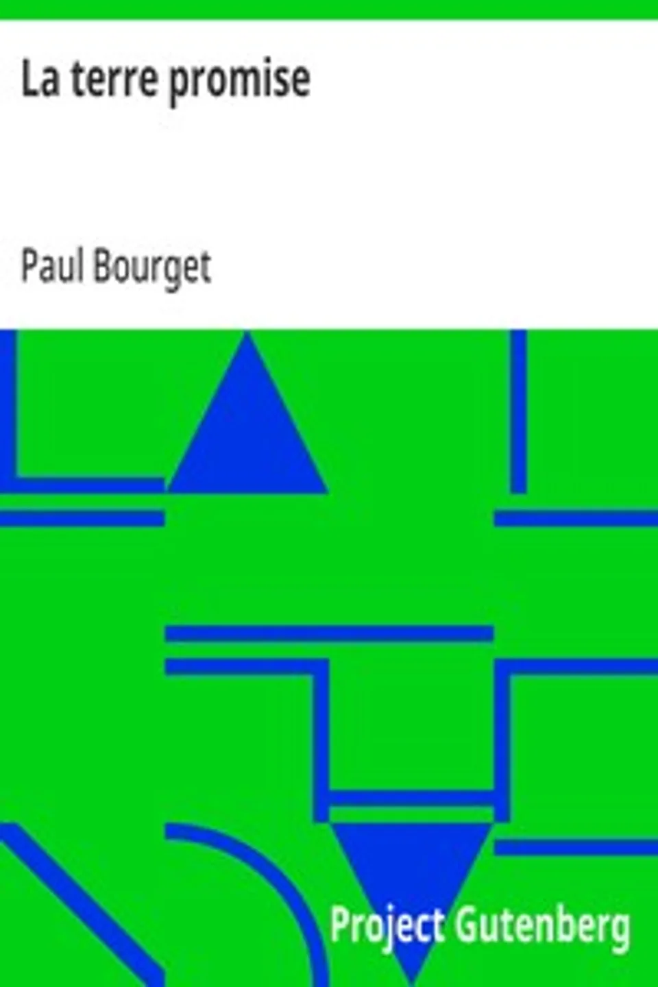 La terre promise, Paul Bourget