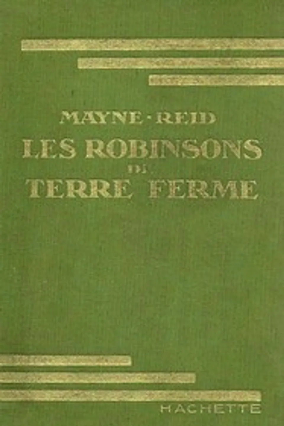 Les Robinsons de terre ferme, Mayne Reid