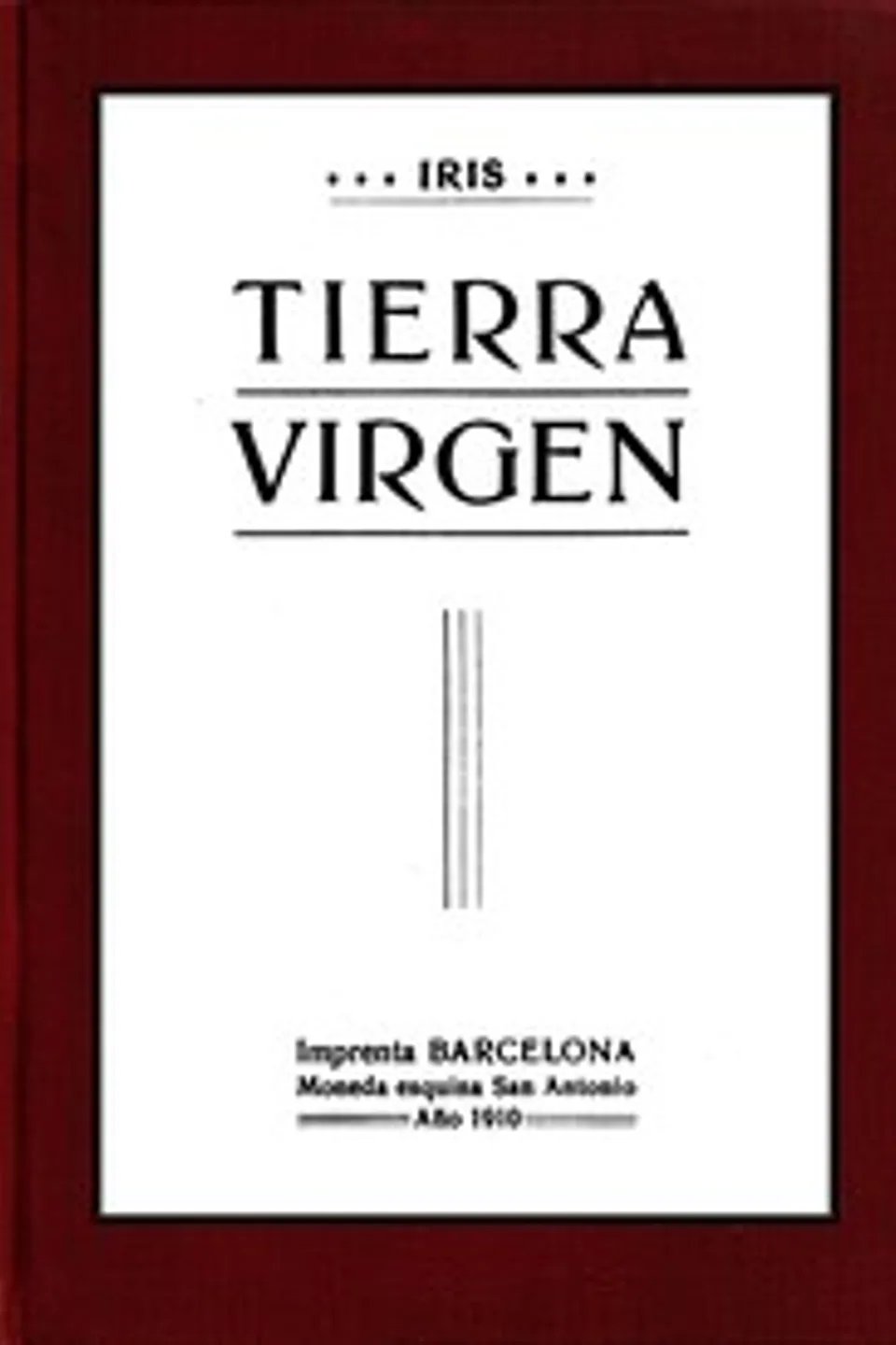 Tierra virgen, Inés E. de (Inés Echeverría) Larraín