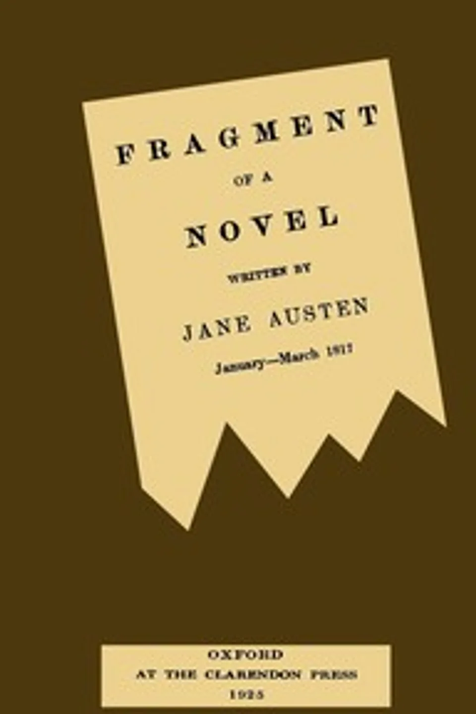 Fragment of a novel written by Jane Austen, January-March 1817 : $b Now first printed from the manuscript, Jane Austen