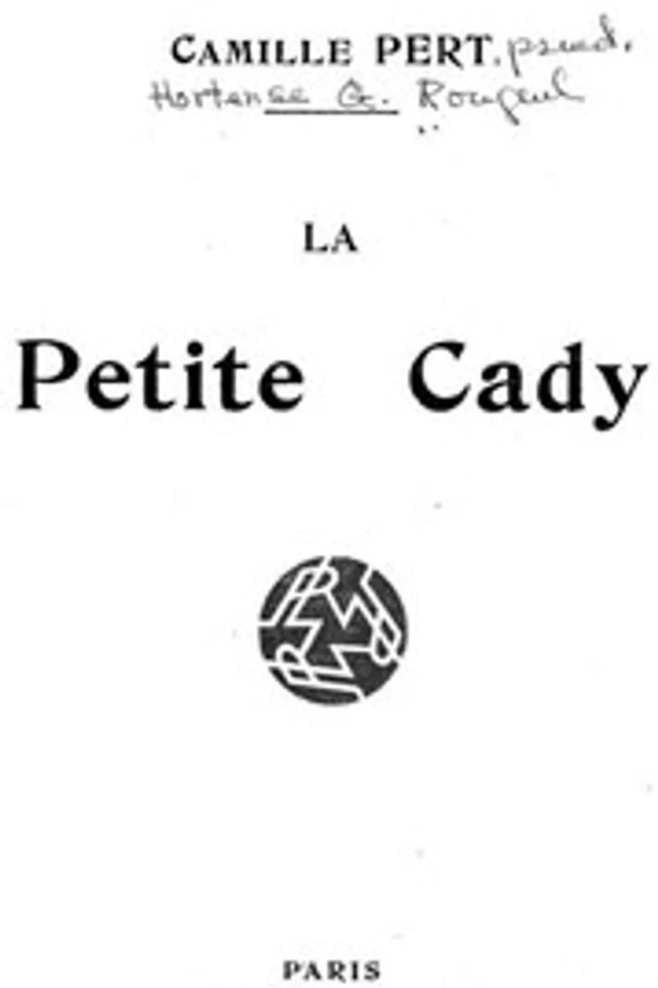 La petite Cady, Camille Pert