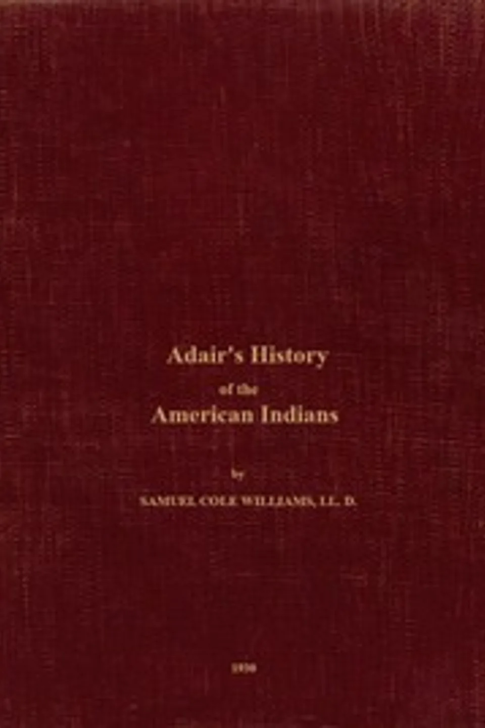 Adair's History of the American Indians, James Adair