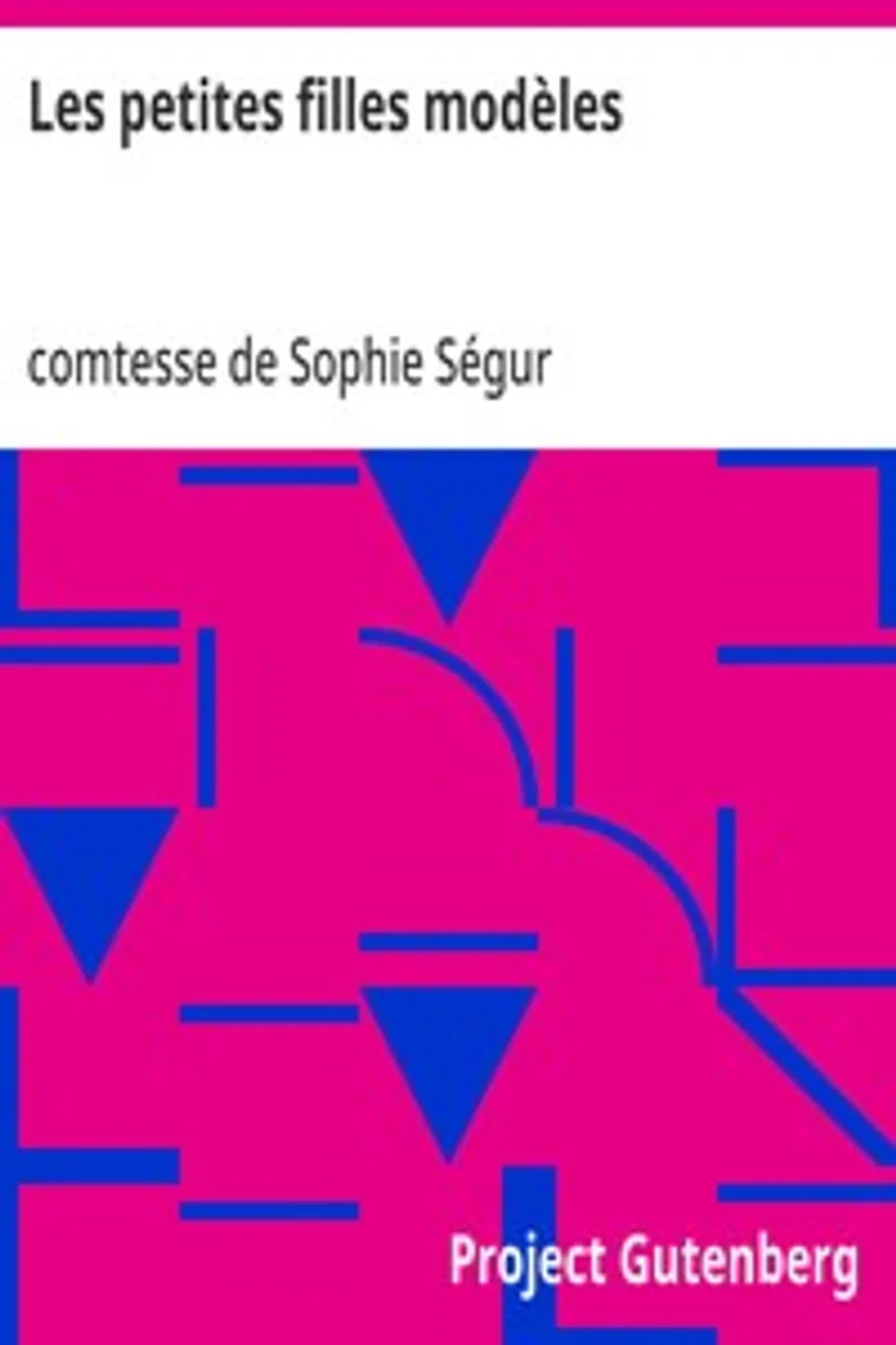 Les petites filles modèles, Sophie Ségur