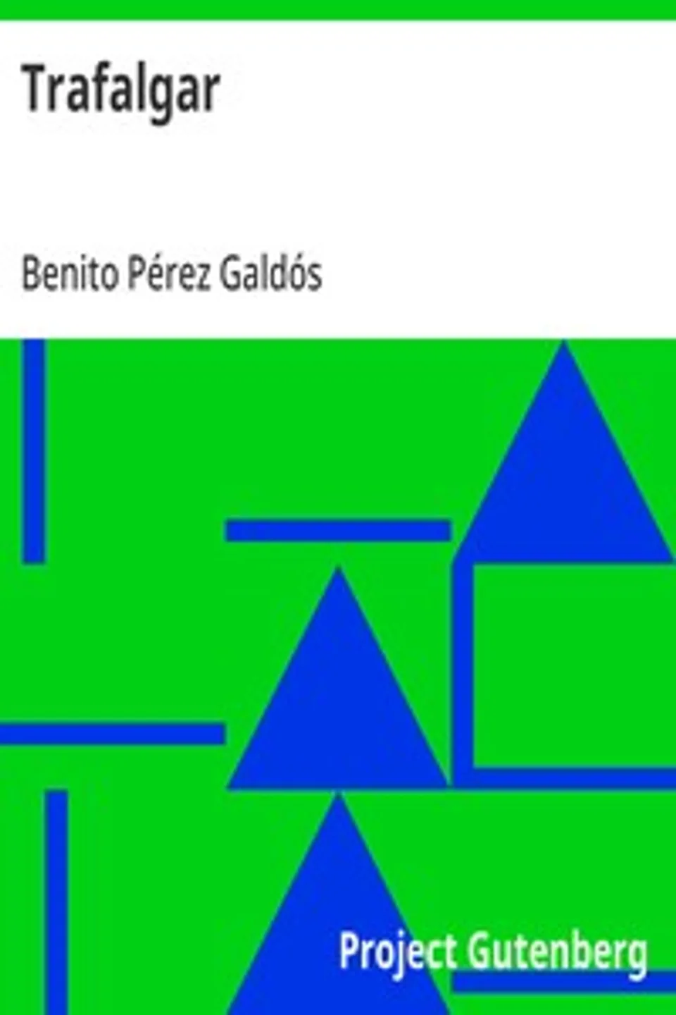 Trafalgar, Benito Pérez Galdós
