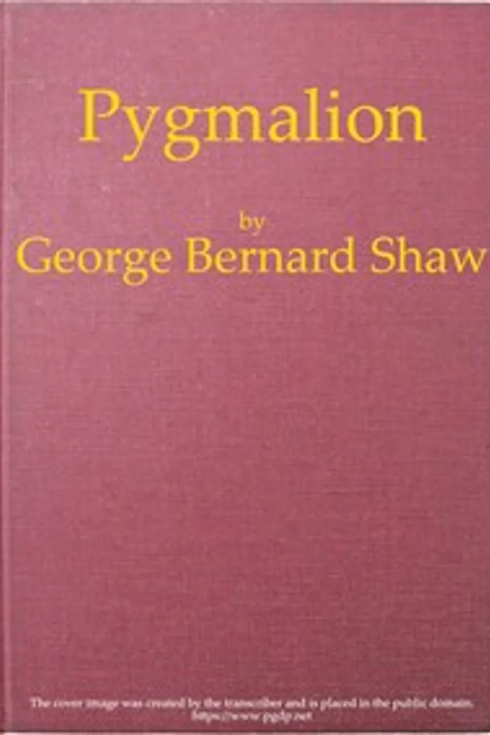 Pygmalion, Bernard Shaw
