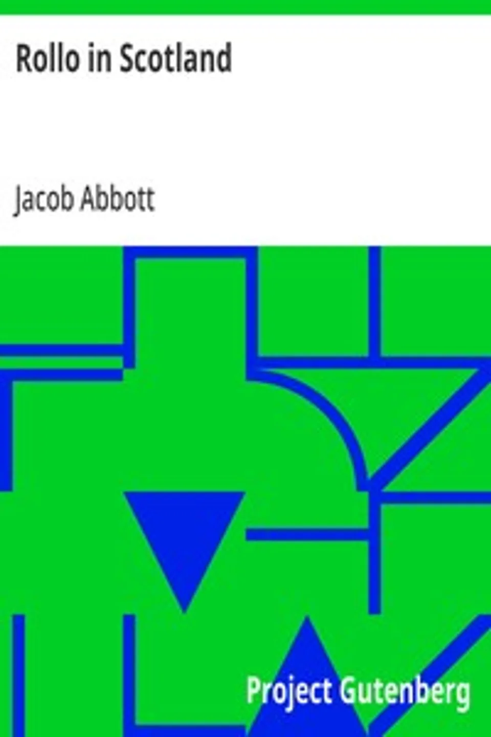 Rollo in Scotland, Jacob Abbott